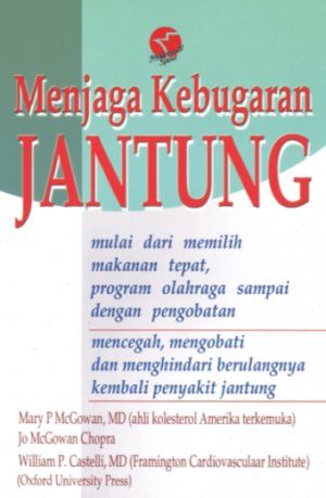 Menjaga Kebugaran Jantung – Mary P. McGowan, dkk