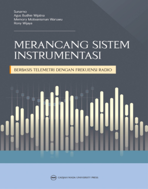 MERANCANG SISTEM INSTRUMENTASI BERBASIS TELEMETRI DENGAN…
