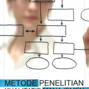Metode Penelitian Kualitatif Manajemen – Nusa Putra