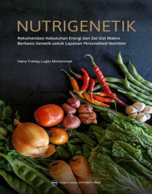 NUTRIGENETIK: Rekomendasi Kebutuhan Energi dan Zat…
