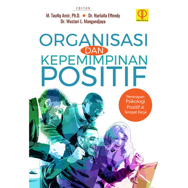 Organisasi & Kepemimpinan Positif