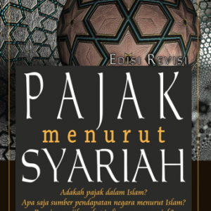 Pajak Menurut Syariah – Gusfahmi