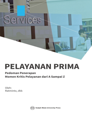 Pelayanan Prima: Pedoman Penerapan Momen Kritis…