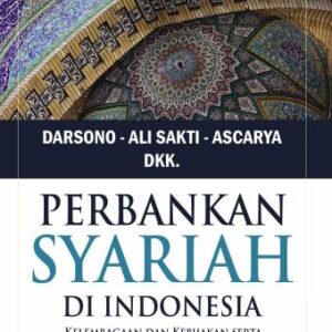 Perbankan Syariah di Indonesia – Darsono, dkk