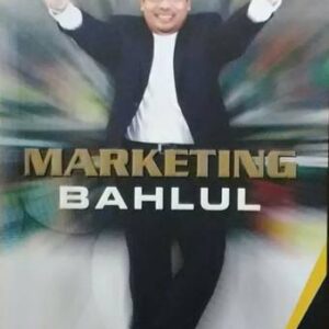 MARKETING BAHLUL – Syakir Sula
