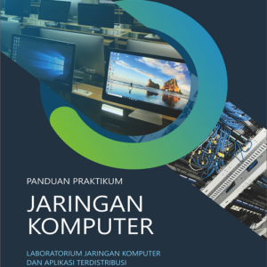 Panduan Praktikum Jaringan Komputer: Laboratorium Jaringan…