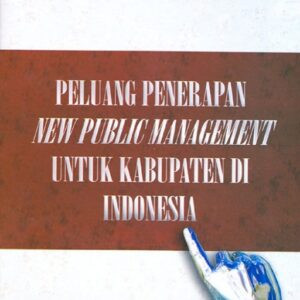 Peluang Penerapan New Public Management untuk…