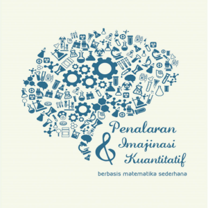 Penalaran dan Imajinasi Kuantitatif berbasis Matematika…