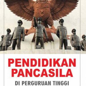 Pendidikan Pancasila di Perguruan Tinggi – Ali Amran