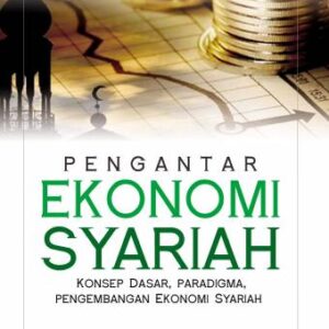 Pengantar Ekonomi Syariah – Abdul Ghofur