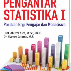 Pengantar Statistika I – Abuzar Asra & Slamet Sutomo