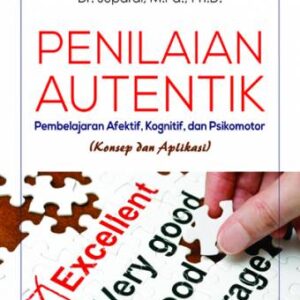 Penilaian Autentik – Supardi