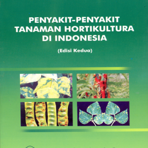 Penyakit Penyakit Tanaman Hortikultura di Indonesia