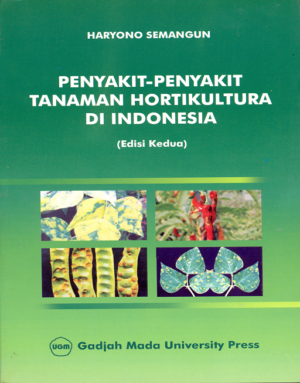 Penyakit Penyakit Tanaman Hortikultura di Indonesia