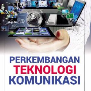 Perkembangan Teknologi Komunikasi – Nurudin