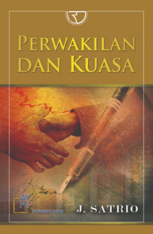 Perwakilan dan Kuasa – J. Satrio
