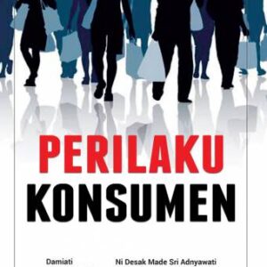 Perilaku Konsumen – Damiati & Luh Masdarini (Undiksha)