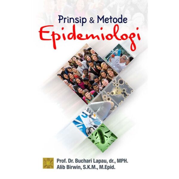 Prinsip & Metode Epidemiologi - Buchari Lapau