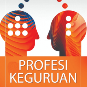 Profesi Keguruan – Syafruddin Nurdin & Adriantoni