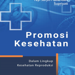 Promosi Kesehatan dalam Lingkup Kesehatan Reproduksi