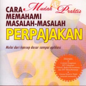 Cara Mudah dan Praktis Memahami Masalah – Fidel