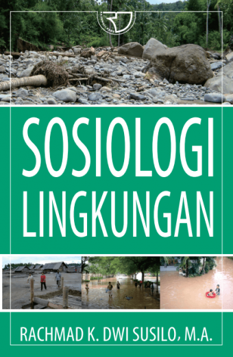 Sosiologi Lingkungan – Rachmad