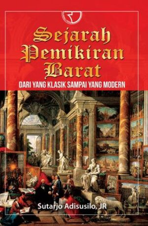 Sejarah Pemikiran Barat – Sutardjo Adisusilo