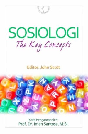 Sosiologi the Key Concept – John Scott
