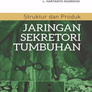 Struktur dan Produk Jaringan Sekretori Tumbuhan