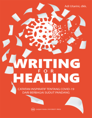Writing for Healing: Catatan Inspiratif Tentang…