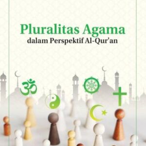 PLURALITAS AGAMA DALAM PERSPEKTIF AL-QUR’AN – Prof. Dr. H. Muhammad Galib Mattola M, M. (PO)