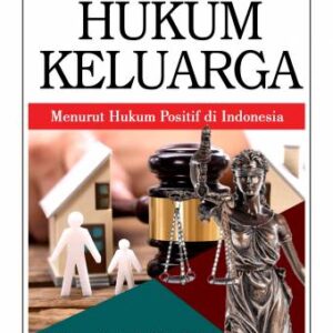 Hukum Keluarga (Menurut Hukum Positif di Indonesia)- Zaeni Asyhadie, dkk.