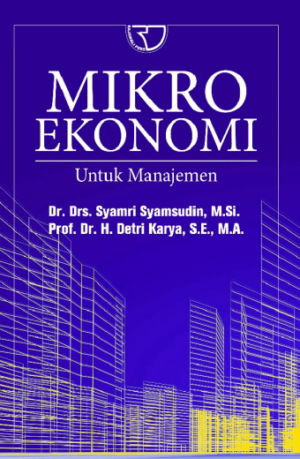 Mikroekonomi untuk Manajemen – Syamri Syamsudin