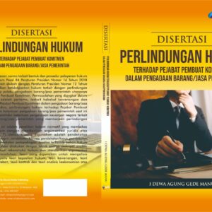 Perlindungan Hukum Terhadap Pejabat Pembuat Komitmen dalam Pengadaan Barang/Jasa Pemerintah