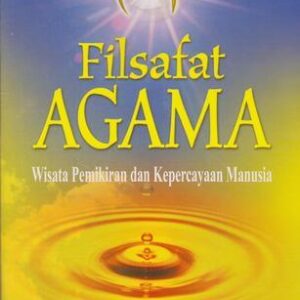 Filsafat Agama – Amsal Bakhtiar