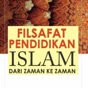 Filsafat Pendidikan Islam – Jalaluddin