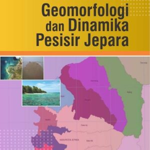 Geomorfologi dan Dinamika Pesisir Jepara