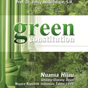 Green Constitution – Jimly Asshiddiqie