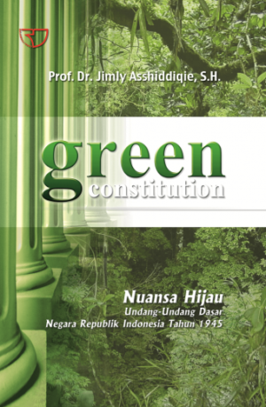 Green Constitution – Jimly Asshiddiqie