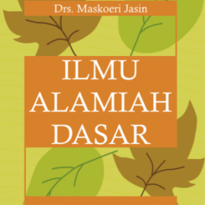 Ilmu Alamiah Dasar – Maskoeri
