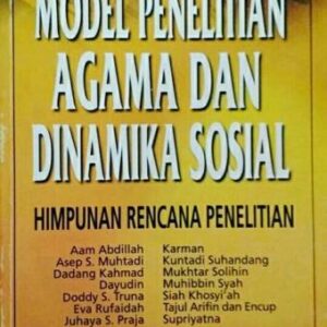 Model Penelitian Agama dan Dinamika Sosial – Cik Hasan Bisri