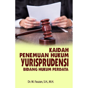 Kaidah Penemuan Hukum Yurisprudensi