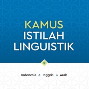 Kamus Istilah Linguistik: Indonesia Inggris Arab