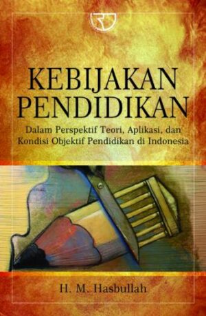 Kebijakan Pendidikan – Hasbullah