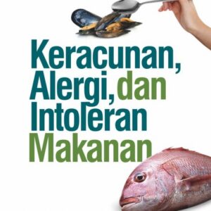 Keracunan Alergi dan Intoleran Makanan