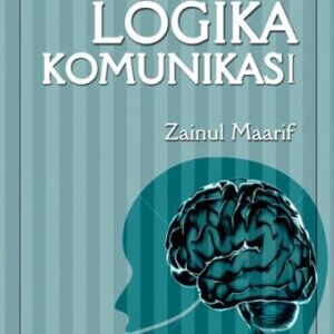 Logika Komunikasi – Zainul Maarif