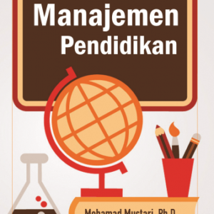 Manajemen Pendidikan – Mohammad Mustari