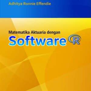 Matematika Aktuaria dengan Menggunakan Software R