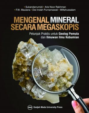 Mengenal Mineral Secara Megaskopis: Petunjuk Praktis…