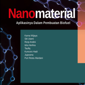 Nanomaterial: Aplikasinya dalam Pembuatan Biofuel